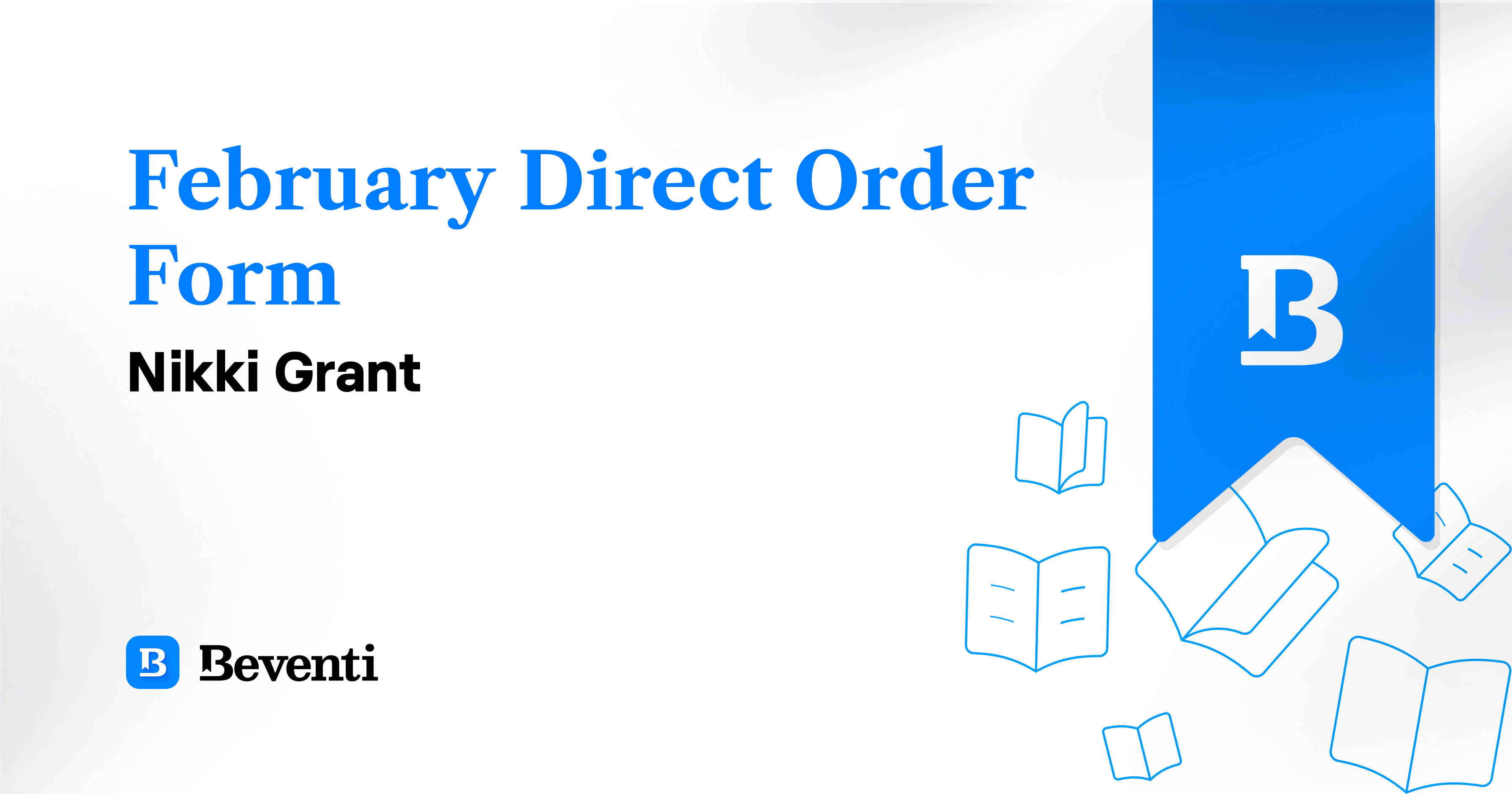 February Direct Order Form, Nikki Grant