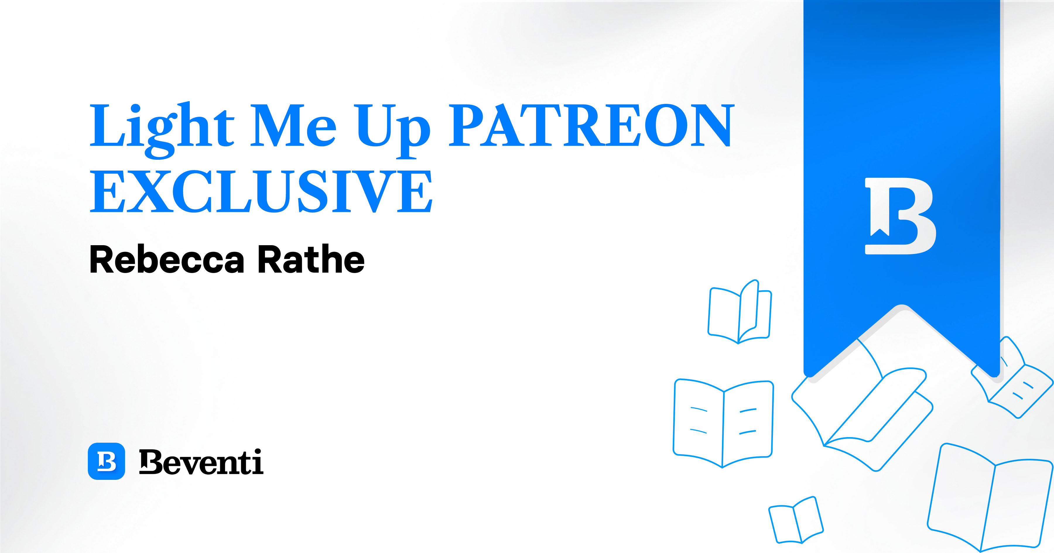 Light Me Up PATREON EXCLUSIVE, Rebecca Rathe